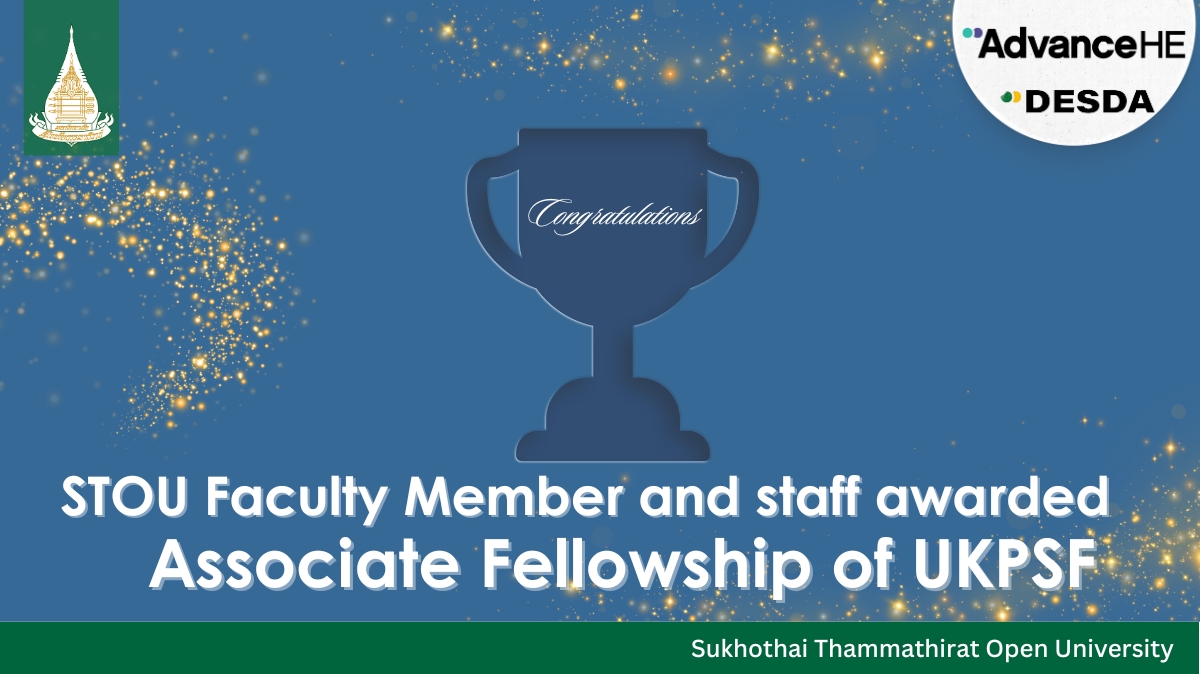STOU Faculty Member and Staff awarded Associate Fellowship of UKPSF 2024